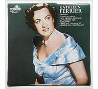 Kathleen Ferrier - Brahms: Alto Rhapsody, Vier Ernste Gesänge, Sapphische Ode, Botschaft, Gestillte Sehnsucht, Geistliches Wiegenlied