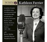 Kathleen Ferrier - Kathleen Ferrier Remembered [Kathleen Ferrier;