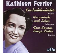 Kathleen Ferrier: Mahler - Kindertotenlieder/...