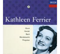 Kathleen Ferrier Ovation #3: Gluck / Handel / Bach / Mendelssohn / Pergolesi by Kathleen Ferrier (2005-09-06)