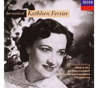 Kathleen Ferrier - World of Kathleen Ferrier