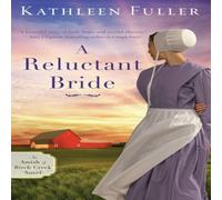 Kathleen Fuller A Reluctant Bride Book - Paperback Kathleen Fuller Multicolor