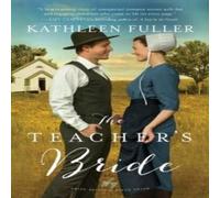 Kathleen Fuller An Teacher's Bride Mass Market Paperback Book Kathleen Fuller Multicolor
