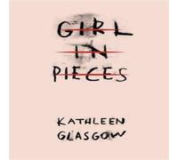 Kathleen Glasgow Girl in Pieces Book Kathleen Glasgow Multicolor