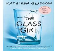 Kathleen Glasgow The Glass Paperback Book Kathleen Glasgow Multicolor
