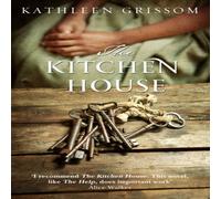 Kathleen Grissom The Kitchen House Paperback Book Kathleen Grissom Multicolor