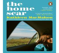 Kathleen MacMahon Home Scar Paperback Book Kathleen MacMahon Multicolor