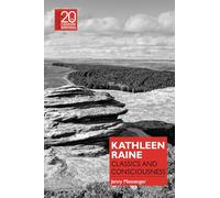 Kathleen Raine : Classics and Consciousness