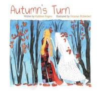 Kathleen Rogers Autumn's Turn Paperback Book Kathleen Rogers Multicolor