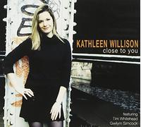 Kathleen Willison - Close To You