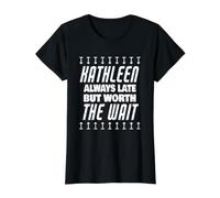 Kathleen Worth The Wait Funny Name Kathleen Saying Value Graphic T-Shirt, Women, Black, L
