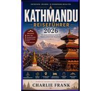 Kathmandu Reiseführer 2026