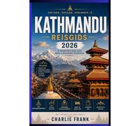 Kathmandu Reisgids 2026