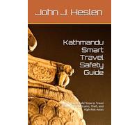 Kathmandu Smart Travel Safety Guide: Is Kathmandu Safe? How to Travel Safely and Avoid Scams, Theft, and High-Risk Areas (AllSourceTravel.com - Smart Travel Safety Guides)