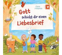 Kathrin Arlt Emily Boughton Claire Fre Gott schickt dir einen Liebes (Hardback)