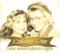 Kathrin & Peter - Deine Wunderschönen Augen