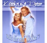 Kathrin & Peter - Mit Dir auf Wolke 7