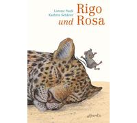 Kathrin Schärer Lo Rigo und Rosa: 28 Geschichten aus dem Zoo und (Hardback)