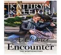 Kathryn Kaleigh A Chance Encounter Paperback Book Kathryn Kaleigh Multicolor