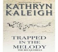 Kathryn Kaleigh Trapped in the Melody Paperback Book Kathryn Kaleigh Multicolor