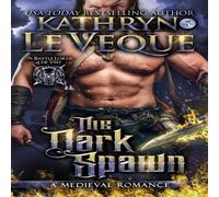 Kathryn Le Veque The Dark Spawn Paperback Book Kathryn Le Veque Multicolor