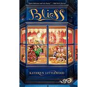 Kathryn Littlewood Bliss (Paperback) Bliss Bakery Trilogy