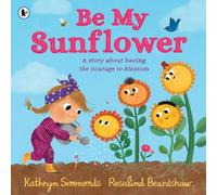 Kathryn Simmonds Be My Sunflower Paperback Book in White Kathryn Simmonds White