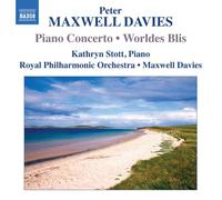 Kathryn Stott – Royal Po - Maxwell Davies: Worldes Blis & Piano Concerto – CD – NAXOS