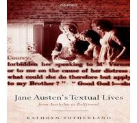 Kathryn Sutherland Jane Austen's Textual Lives: From Aeschylus to Bollywood Paperback Kathryn Sutherland Multicolor