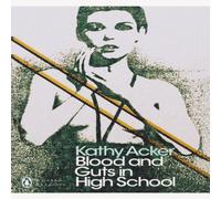Kathy Acker Blood & Guts in High School Paperback Book Kathy Acker Multicolor