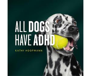 Kathy Hoopmann All Dogs Have ADHD (Hardback) (US IMPORT)