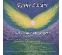 Kathy Landry - By Whisper Of Angels (US Import)