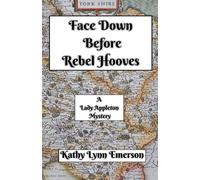 Kathy Lynn Emerson Face Down Before Rebel Hooves Paperback Book Kathy Lynn Emerson Multicolor