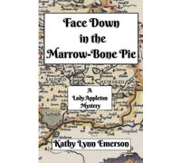 Kathy Lynn Emerson Face Down in the Marrow-Bone Pie Paperback Book Kathy Lynn Emerson Multicolor