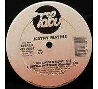 Kathy Mathis - Men have to be taught (US, 4 versions, 1988) / Vinyl Maxi Single [Vinyl 12'']