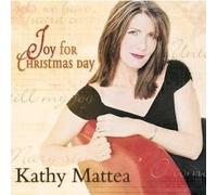 Kathy Mattea - Joy for Christmas Day