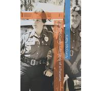 Kathy McCurdy: Life Story of a Panama City Cop
