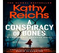 Kathy Reichs Conspiracy of Bones Paperback Book Kathy Reichs Multicolor