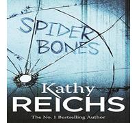 Kathy Reichs Spider Bones Paperback Book Kathy Reichs Multicolor