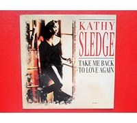 Kathy Sledge - Sledge, Kathy Take Me Back To Love Again 7" Epic 6579837 EX/EX 1992 picture sleeve, made in Holland