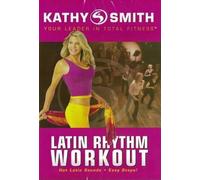 Kathy Smith: Latin Rhythm Workout (REGION 1) (NTSC)