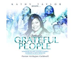Kathy Taylor & Windsor Village UMC - Spirit Of A Grateful People