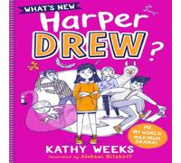Kathy Weeks What's New, Harper Drew? Book Kathy Weeks Multicolor