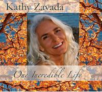 Kathy Zavada - One Incredible Life