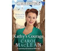 Kathy's Courage : A captivating, emotional World War Two saga