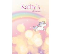 Kathy's Notebook: A Magical Unicorn Diary Personalised for You