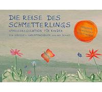 Kati Bohnet Die Reise des Schmetterlings: Stressregulation für Kinder (Hardback)