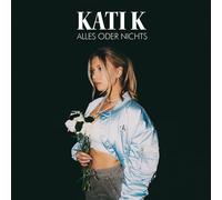 Kati K – Alles Oder Nichts – CD (New, Sony Music)