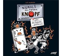Kati Naumann – Niemals den roten Knopf drücken 2: oder die Roboter greifen an – CD Audiobook