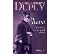 Katia, l'histoire d'un grand amour